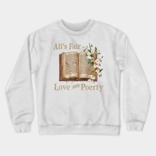 all s fair in love and poetry,  jasmine and book Crewneck Sweatshirt